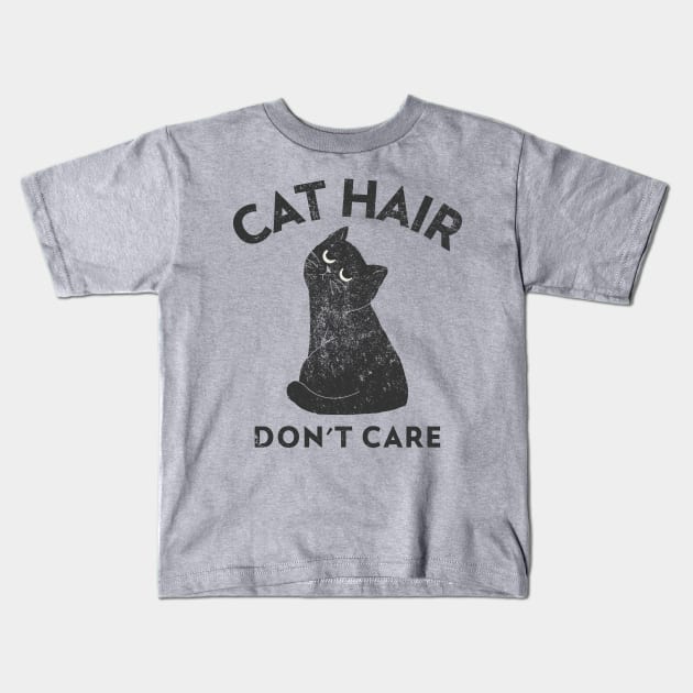 Cat Hair Don't Care Kids T-Shirt by Etopix